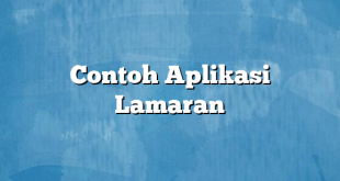 Contoh Aplikasi Lamaran