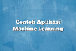Contoh Aplikasi Machine Learning