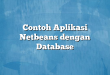 Contoh Aplikasi Netbeans dengan Database