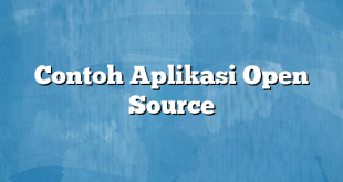 Contoh Aplikasi Open Source