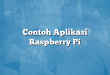 Contoh Aplikasi Raspberry Pi
