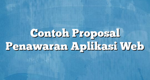 Contoh Proposal Penawaran Aplikasi Web