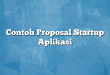 Contoh Proposal Startup Aplikasi