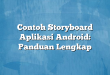 Contoh Storyboard Aplikasi Android: Panduan Lengkap