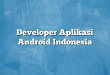 Developer Aplikasi Android Indonesia
