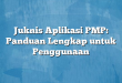 Juknis Aplikasi PMP: Panduan Lengkap untuk Penggunaan