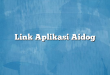 Link Aplikasi Aidog