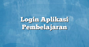 Login Aplikasi Pembelajaran