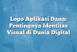Logo Aplikasi Dana: Pentingnya Identitas Visual di Dunia Digital