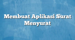 Membuat Aplikasi Surat Menyurat