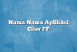 Nama Nama Aplikasi Citer FF