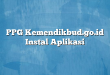 PPG Kemendikbud.go.id Instal Aplikasi