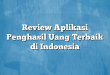 Review Aplikasi Penghasil Uang Terbaik di Indonesia