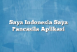 Saya Indonesia Saya Pancasila Aplikasi