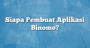 Siapa Pembuat Aplikasi Binomo?