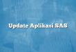 Update Aplikasi SAS